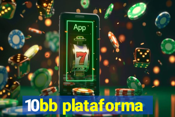 10bb plataforma